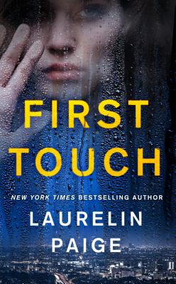 First Touch - Paige, Laurelin