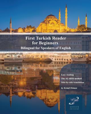 First Turkish Reader for Beginners: Bilingual for Speakers of English - Osman, Kemal