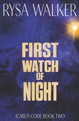 First Watch of Night - Walker, Rysa
