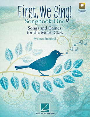 First, We Sing! Songbook One Book/Online Audio - Brumfield, Susan