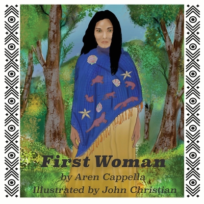 First Woman - Cappella, Aren, and Christian, John (Illustrator)