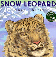 First Wonders of Nature: Snow Leopard: Snow Leopard - Cherry, Lynne