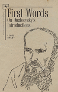 First Words (Eng): On Dostoevsky's Introductions