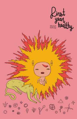 First Year Healthy - Deforge, Michael
