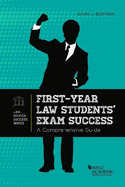 First-Year Law Students' Exam Success: A Comprehensive Guide