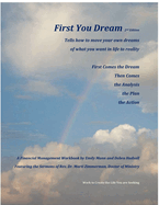 First You Dream, A Financial Management Workbook