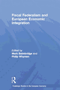 Fiscal Federalism and European Economic Integration