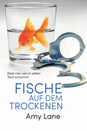 Fische Auf Dem Trockenen: Volume 1