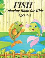 Fish Coloring Book for Kids Ages 2-5: Fish Coloring Book for kids.40 Fish Designs