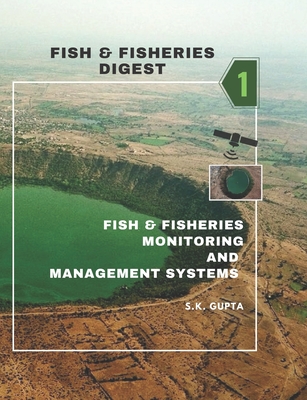 Fish & Fisheries Digest: Part-1 - Gupta, S K
