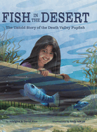 Fish in the Desert: The Untold Story of the Death Valley Pupfish