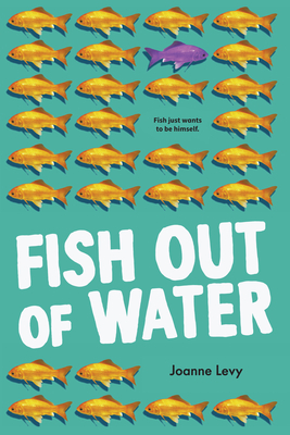 Fish Out of Water - Levy, Joanne