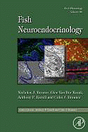 Fish Physiology: Fish Neuroendocrinology: Volume 28
