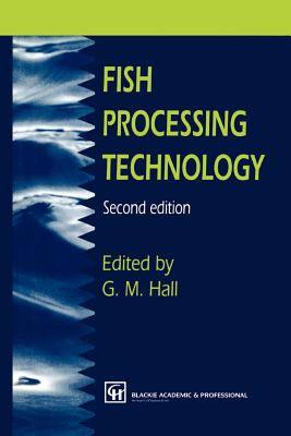 Fish Processing Technology - Hall, George M