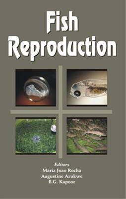 Fish Reproduction - Rocha, Maria J (Editor)