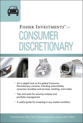 Fisher Investments on Consumer Discretionary - Fisher Investments, and Renaud, Erik