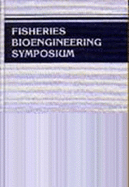 Fisheries Bioengineering Symposium