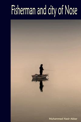 Fisherman and city of Nose - Akbar, Muhammad Nasir