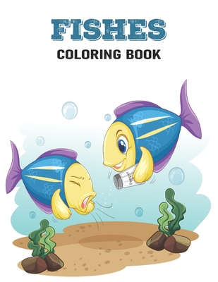 Fishes coloring book: Cute, funny fishes coloring book for kids & adults - House, Prity Book