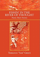 Fishin' in the River of Thought