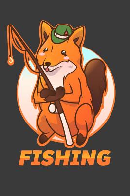 Fishing: 6 X 9 Fishing Fox Journal, 120 Lined Pages - Hobby Pets