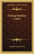 Fishing Holidays (1904)