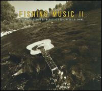 Fishing Music II: A New Collection Of Acoustic Folk, Blues & Swing - Ben Winship/David Thompson