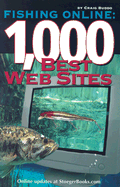 Fishing Online: 1,000 Best Web Sites