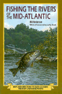 Fishing the Rivers of the Mid-Atlantic