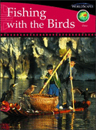 Fishing with the Birds: Set D, China, Social Studies