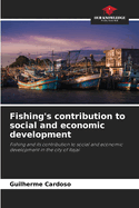 Fishing's contribution to social and economic development