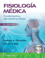 Fisiologa Mdica: Fundamentos de Medicina Clnica