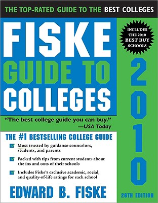 Fiske Guide to Colleges 2010 - Fiske, Edward B