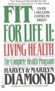 Fit for Life II: Living Health
