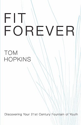 Fit Forever - Hopkins, Tom