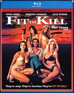 Fit to Kill [Blu-ray] - Andy Sidaris