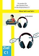 Fit werden fr den Deutsch-Test fr Berufssprachkurse C1: Hren Teil 3 und Teil 4