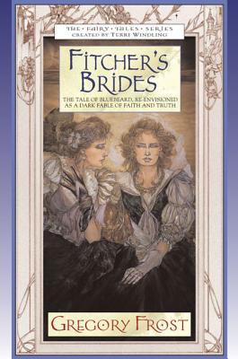 Fitcher's Brides - Frost, Gregory