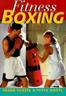 Fitness Boxing - Kurzel, Frank, and Wastl, Peter