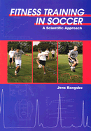Fitness Training in Soccer: A Scientific Approach