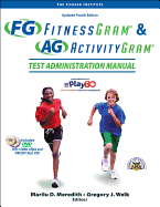 Fitnessgram & Activitygram Test Administration Manual-Updated 4th Edition