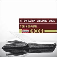 Fitzwilliam Virginal Book - Ton Koopman (harpsichord)