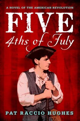 Five 4ths of July - Hughes, Pat