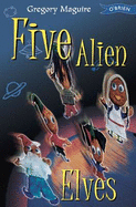 Five Alien Elves