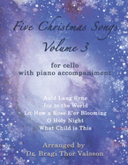 Five Christmas Songs for Cello - volume 3