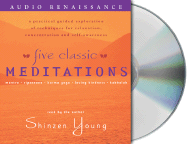 Five Classic Meditations - Young, Shinzen