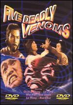 Five Deadly Venoms - Chang Cheh
