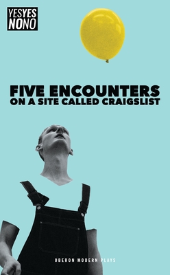Five Encounters on a Site Called Craigslist - Ward, Sam