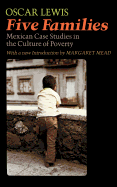 Five families : Mexican case studies in the culture of poverty