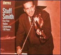 Five Fine Violins: Celebrating 100 Years - Stuff Smith